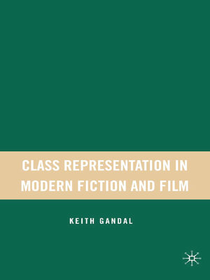 cover image of Class Representation in Modern Fiction and Film